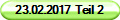 23.02.2017  Teil 2